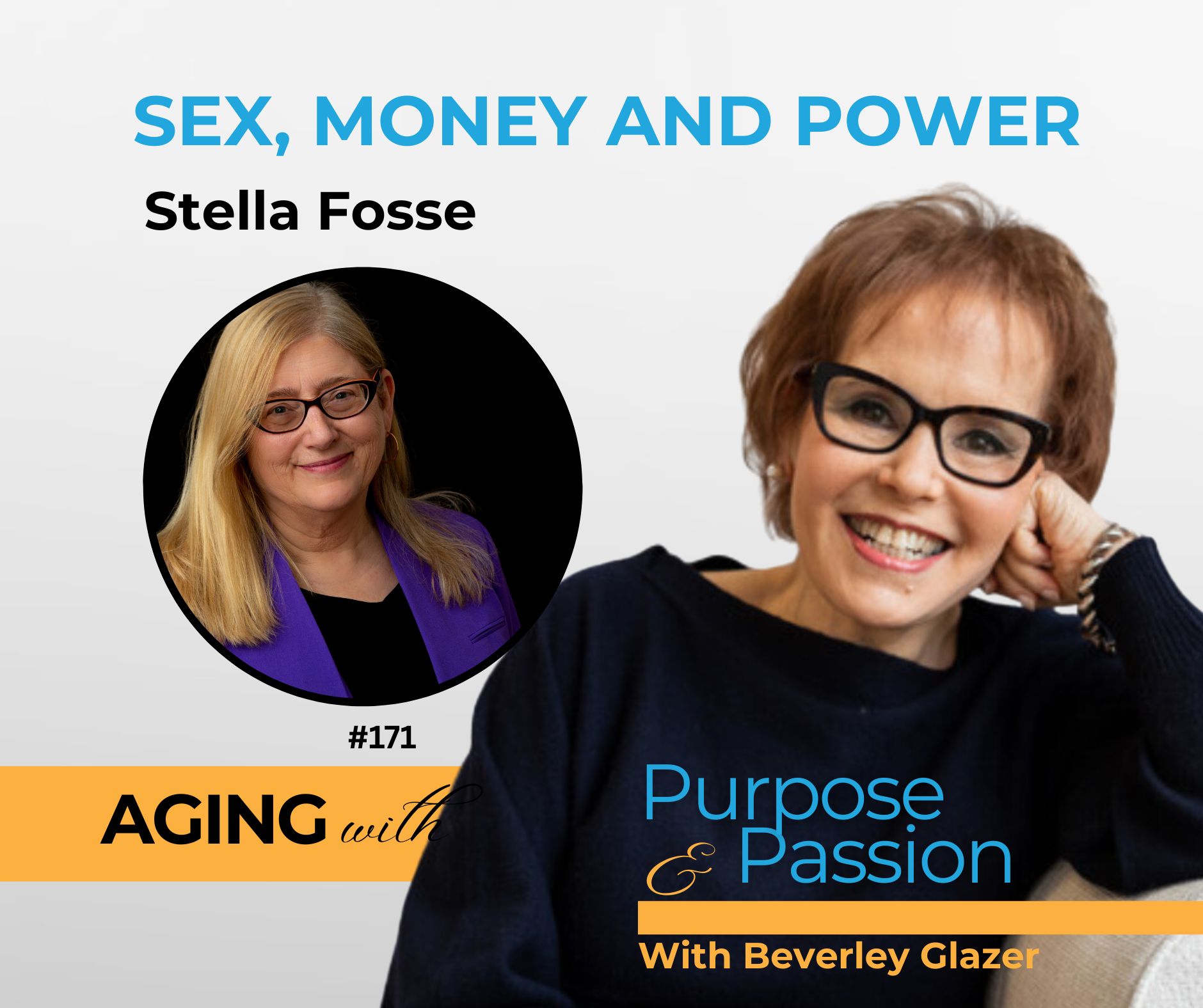 Sex, Power, and Money After 60: Stella Fosse on Midlife Reinvention